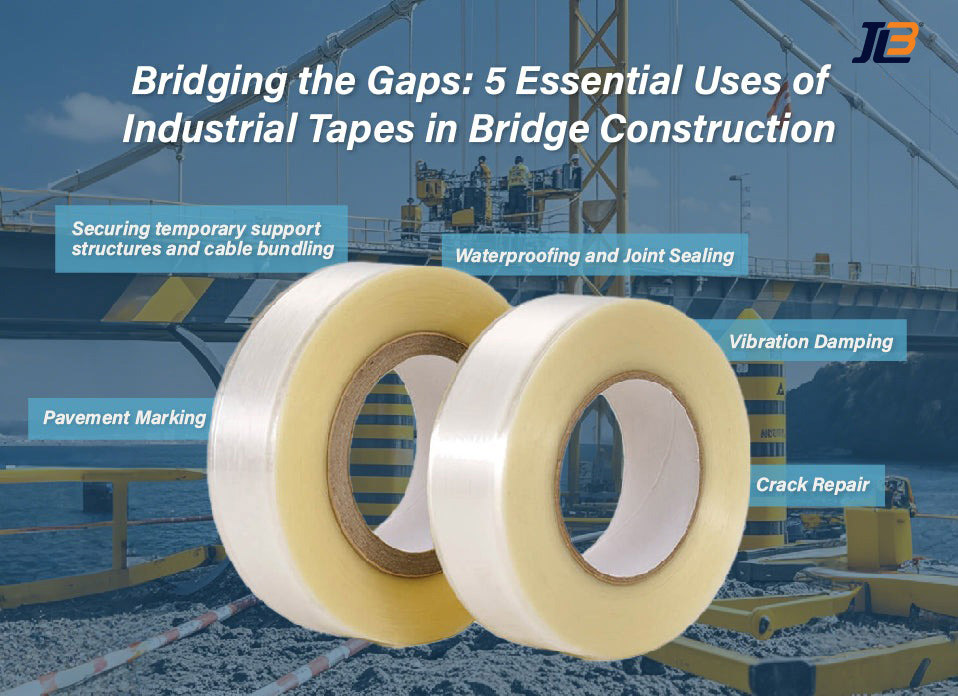 Bridging the Gaps: 5 Essential Uses of Industrial Tapes in Bridge Construction